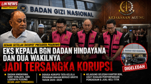 Eks Kepala BGN Dadan Hindayana dan Dua Wakilnya Jadi Tersangka Korupsi, Sehari Setelah Dicopot Presiden Prabowo