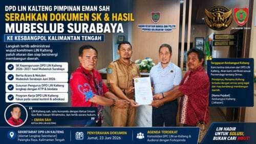 DPD LIN Kalteng Pimpinan Eman Sah Serahkan Dokumen SK dan Hasil Mubeslub Surabaya ke Kesbangpol Kalimantan Tengah