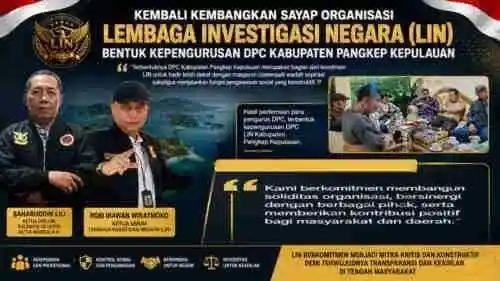 Kembali Kembangkan Sayap Organisasi, LIN Bentuk Kepengurusan DPC Kabupaten Pangkep Kepulauan