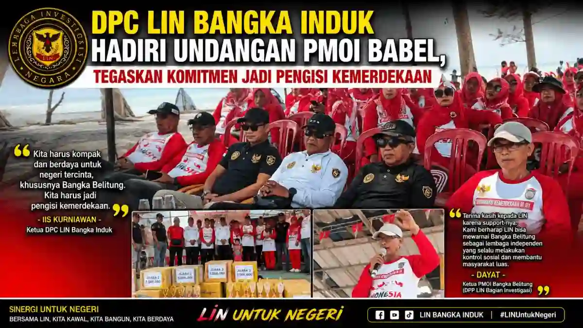 DPC LIN Bangka Induk Hadiri Undangan PMOI Babel, Tegaskan Komitmen Menjadi Pengisi Kemerdekaan
