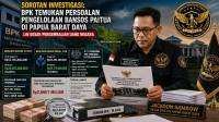 BPK Temukan Persoalan Pengelolaan Bansos PAITUA di Papua Barat Daya, LIN Desak Pengembalian Uang Negara
