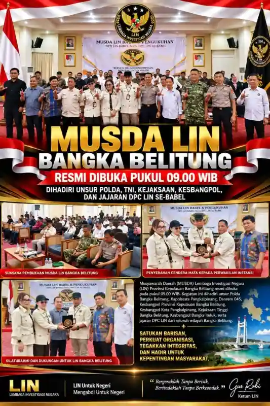 Musda LIN Bangka Belitung Resmi Dibuka Pukul 09.00 Wib! HADIRKAN UNSUR POLDA, TNI, KEJAKSAAN, KESBANGPOL, DAN JAJARAN DPC SE-BABEL