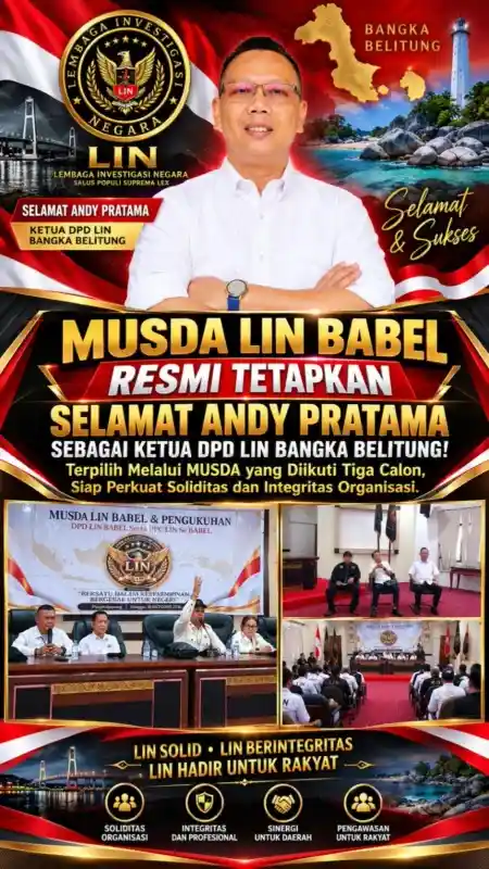 MUSDA LIN BABEL RESMI TETAPKAN SELAMAT ANDY PRATAMA SEBAGAI KETUA DPD LIN BANGKA BELITUNG YANG SAH!