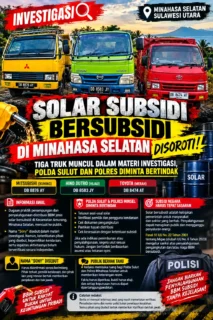SOLAR SUBSIDI BERSUBSIDI DI MINAHASA SELATAN DISOROTI! TIGA TRUK MUNCUL DALAM MATERI INVESTIGASI, POLDA SULUT DAN POLRES DIMINTA BERTINDAK